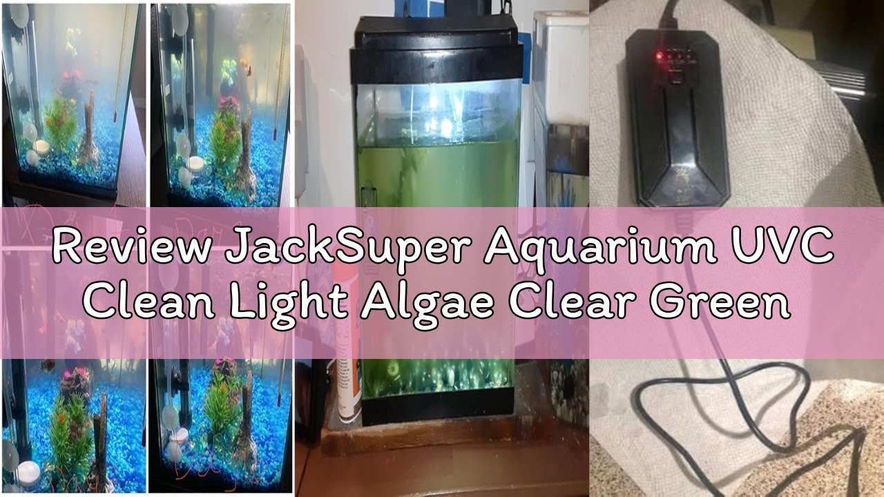 Review JackSuper Aquarium UVC Clean Light Algae Clear Green Bloom Clean Fish Tank UVC Water Clean La