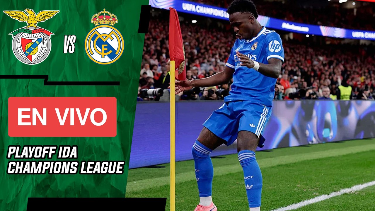 ⚽ BENFICA vs REAL MADRID EN VIVO - UEFA Champions League 🏆 La Casaca Futbol