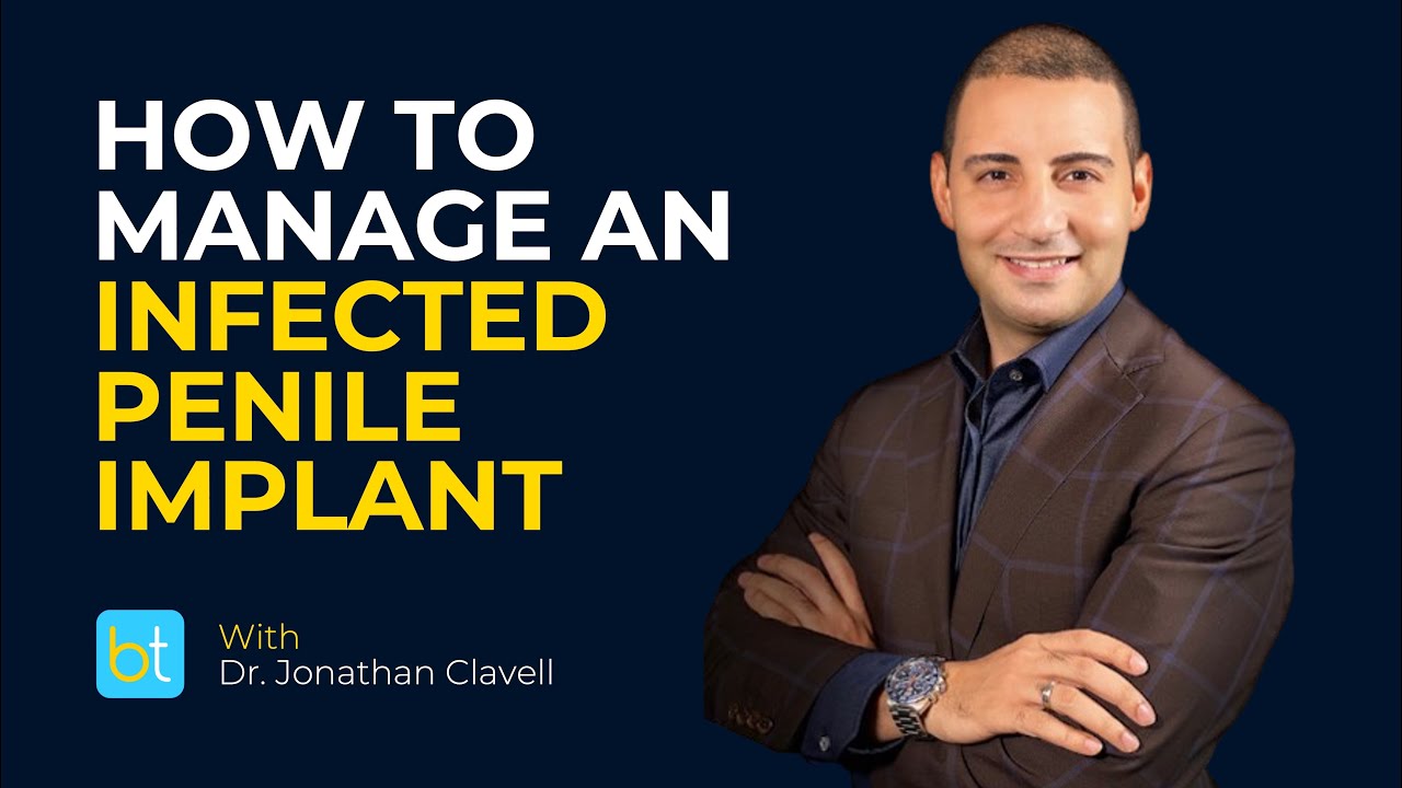 Penile Implant Infection | BackTable Urology Clips