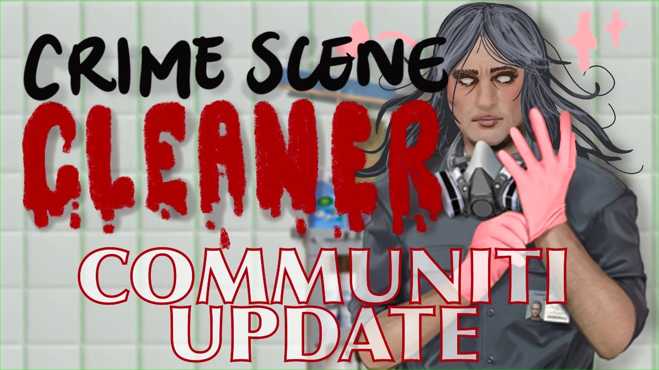 [Clauds Plays] Crime Scene Cleaner (Communiti Update) - Twitch Vods - Longplay ♥️