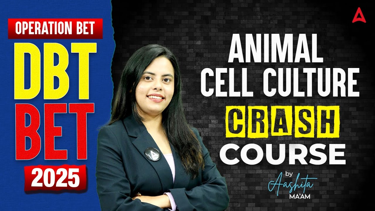 DBT BET 2025 | Operation BET Series | Animal cell Culture Explained by Aashita Ma’am