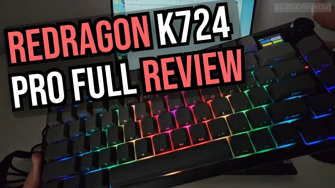 The Ultimate Redragon K724 PRO Guide &mdash; Gasket Mount, TFT Screen & Full RGB Demo (Review / Tutorial)