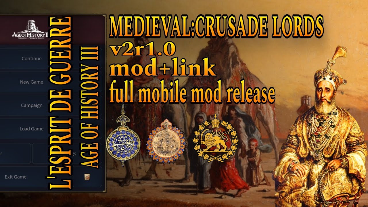 AGE OF HISTORY 3:CRUSADE LORDS MOD (MOBILE FULL RELEASE) V2R1.0 PART-1