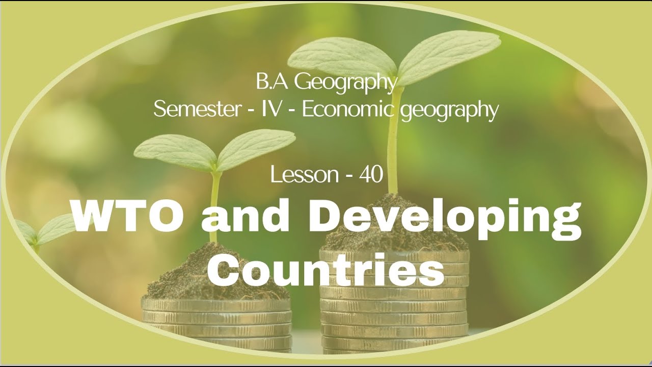 40 WTO and Developing Countries