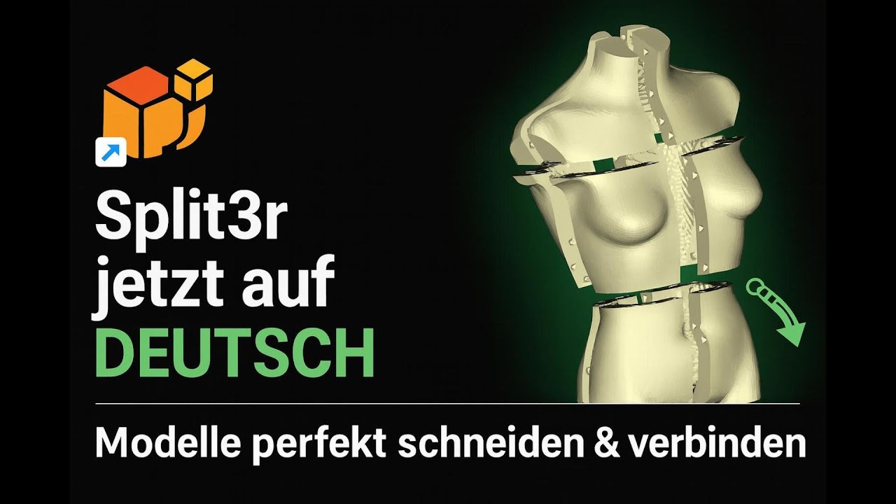 Split3r jetzt auf DEUTSCH! 🔥 So schneidest du große 3D-Modelle perfekt