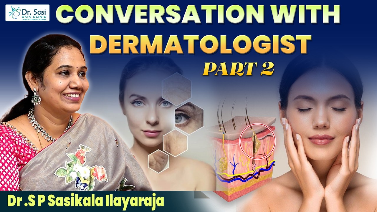 The answer to your skin problems is right here ! Talk with Dermatologist | Dr. Sasikala Illaiyaraja
