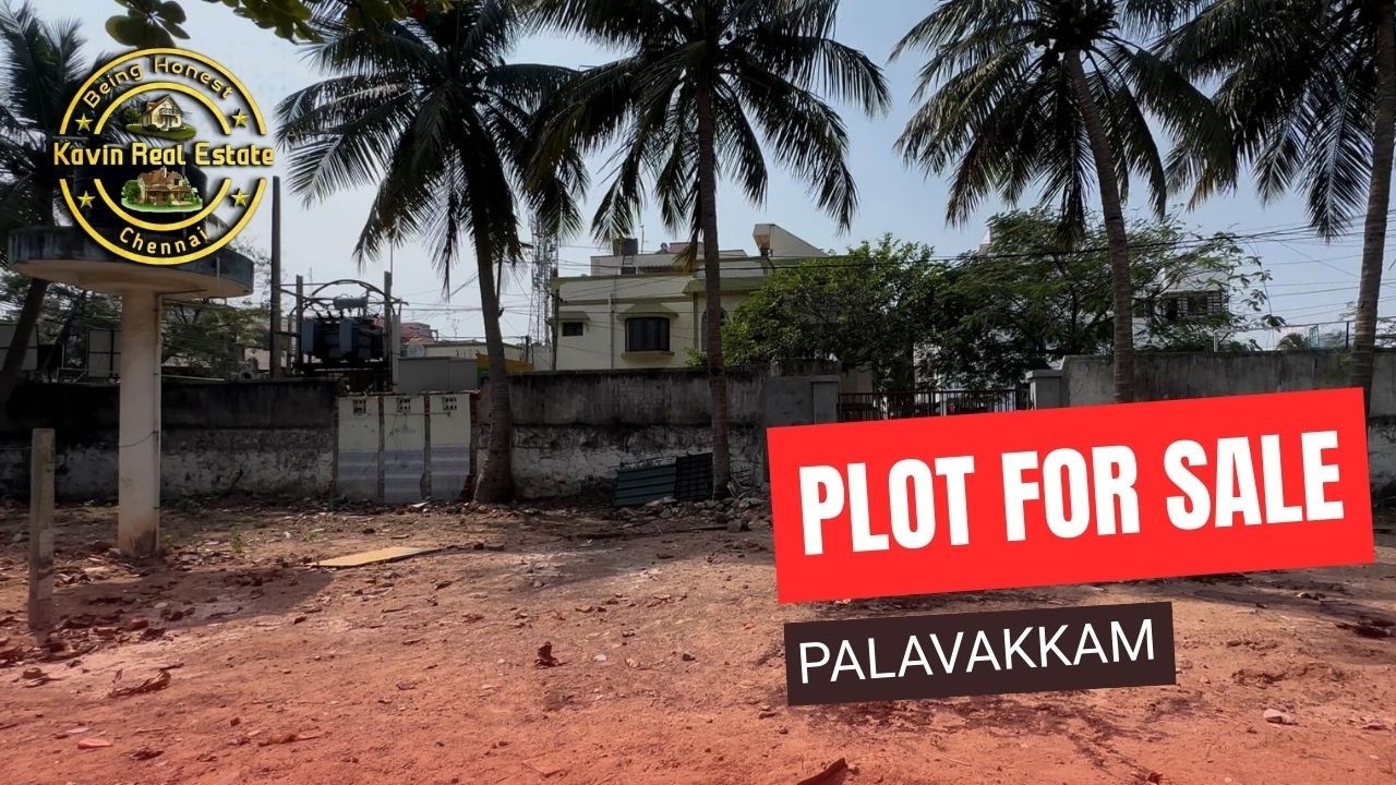 ID 2607 - Plot For Sale in Palavakkam || 40 Ft Road || 100 Mtr Main Road||