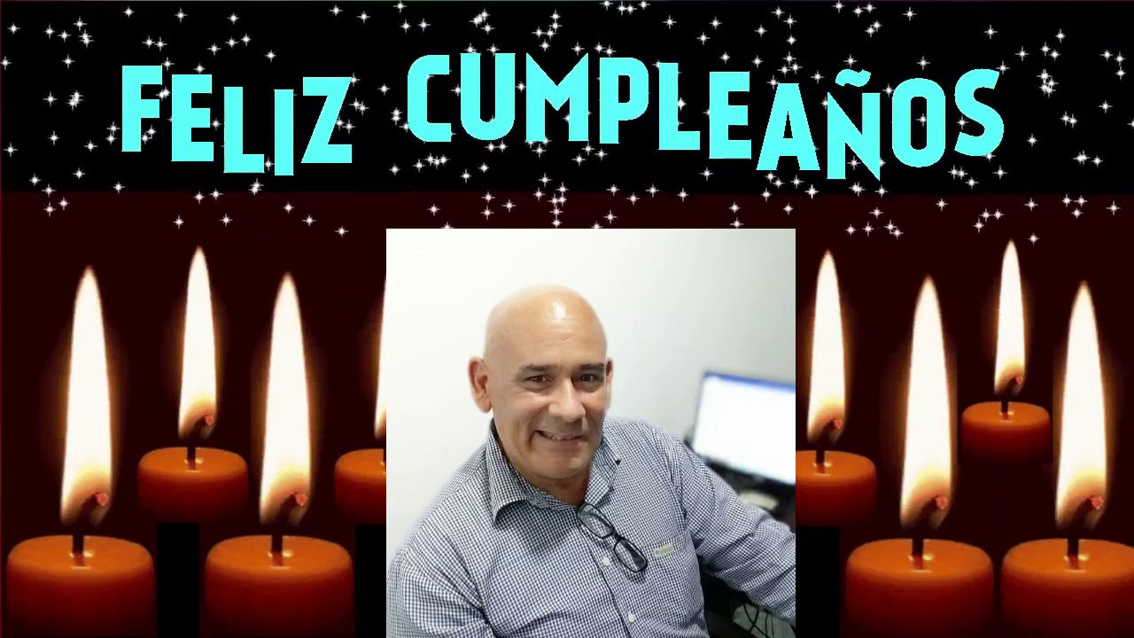 FELIZ CUMPLEA&Ntilde;OS RAFAEL ANGEL ROSALES CARVAJAL