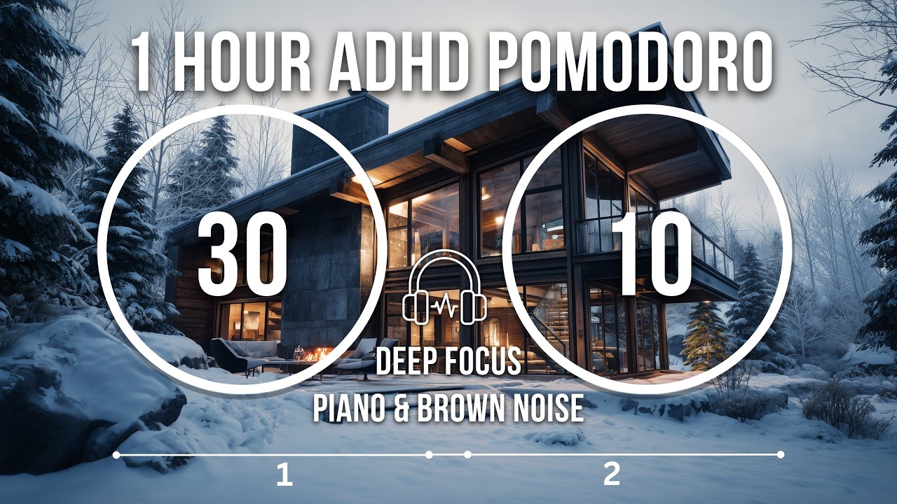 30/10 Pomodoro Timer 🎧 | 2x 30 Min | Piano & Brown Noise | ADHD Study Work