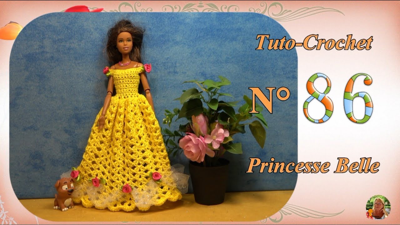 🥢 Tuto Crochet Barbie N°86 | 👸 Princesse Belle