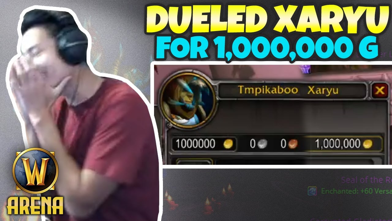 I Dueled Xaryu for 1,000,000 Gold | Pikaboo WoW Arena