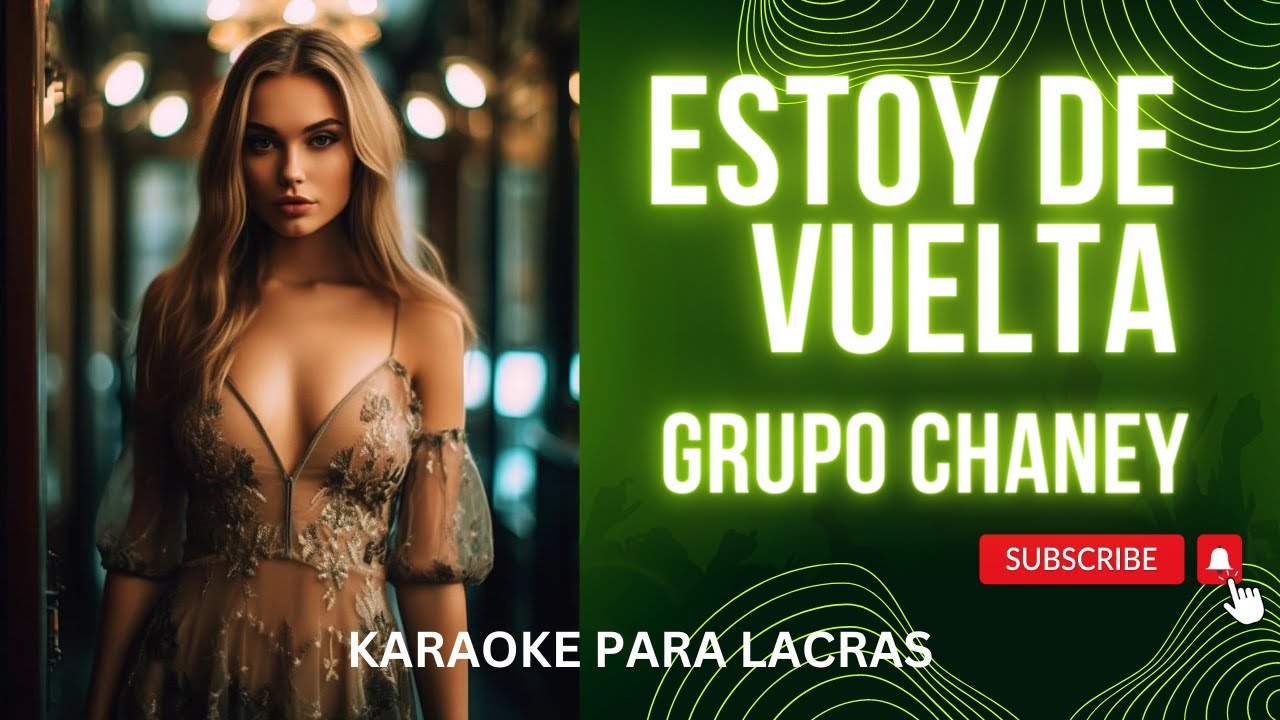 ESTOY DE VUELTA || CONJUNTO CHANEY || HQ KARAOKE SALSA