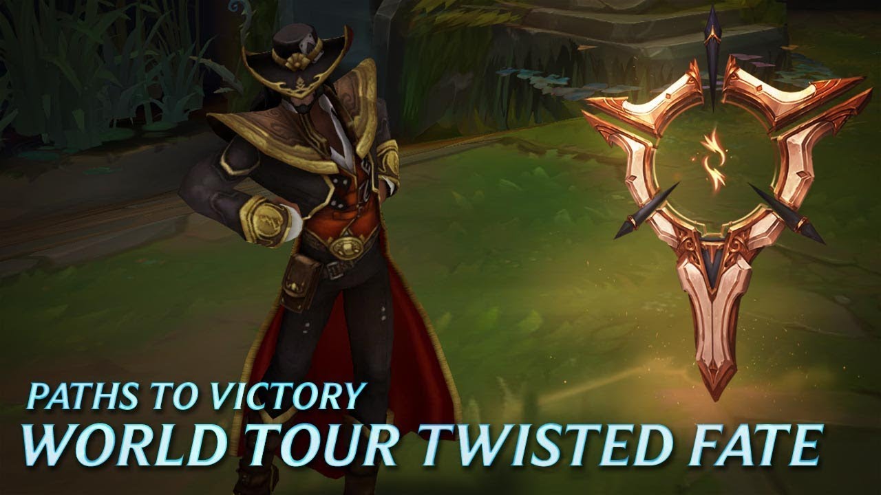 Paths to Victory: World Tour Twisted Fate - League of Legends