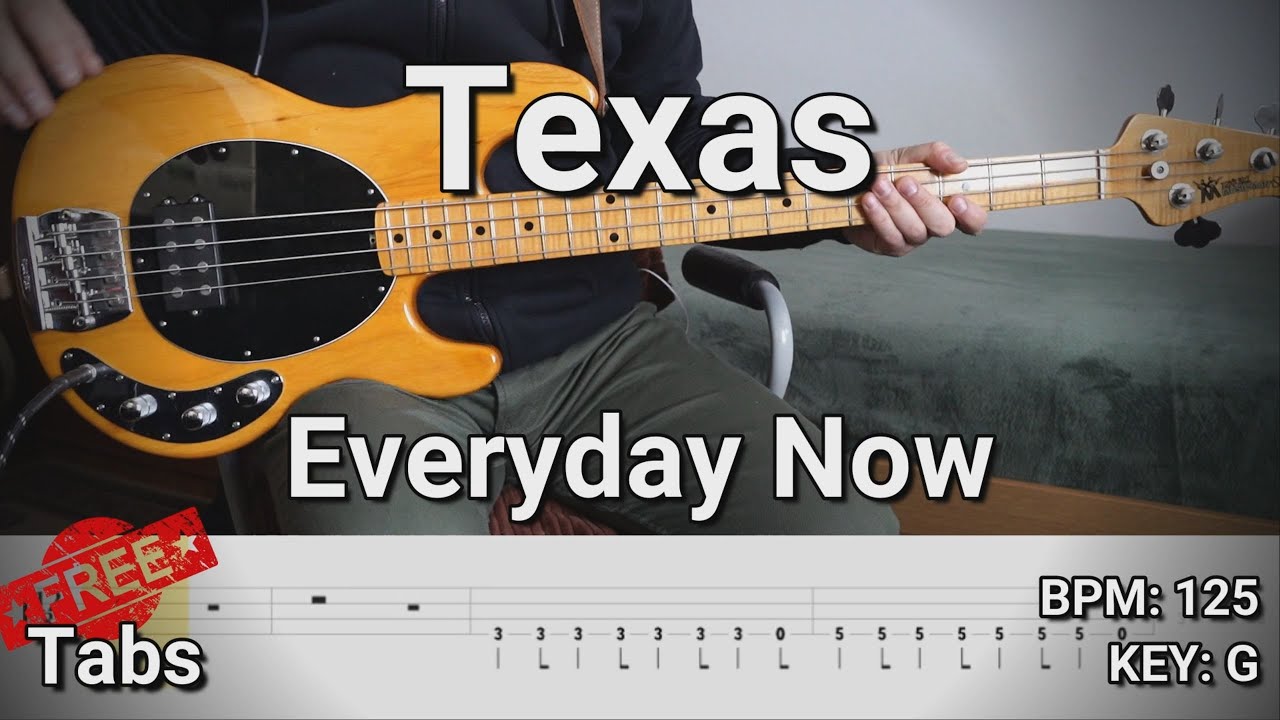 Texas - Everyday Now (Bass Cover) Tabs