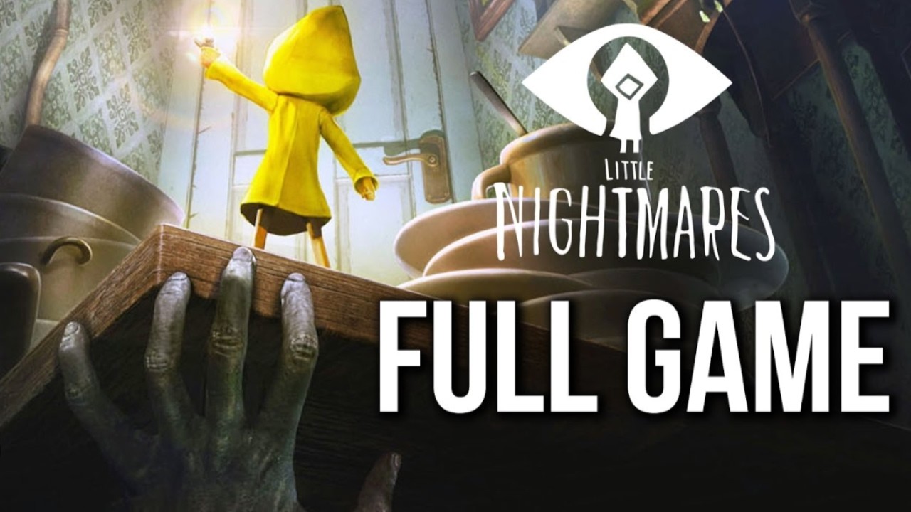 Little Nightmares Full Gameplay Walkthrough (No commentary) | The Complete Horror Experience