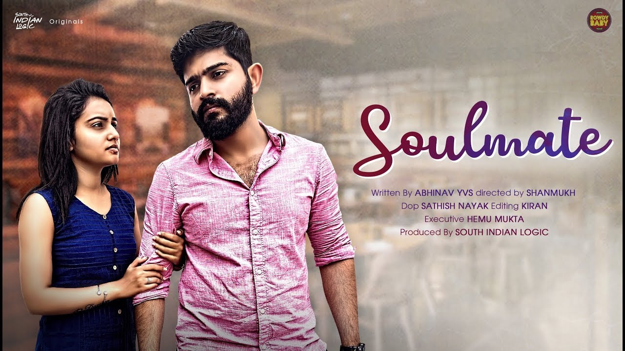 SOULMATE || Soniya Singh || Rowdy Baby || South Indian Logic