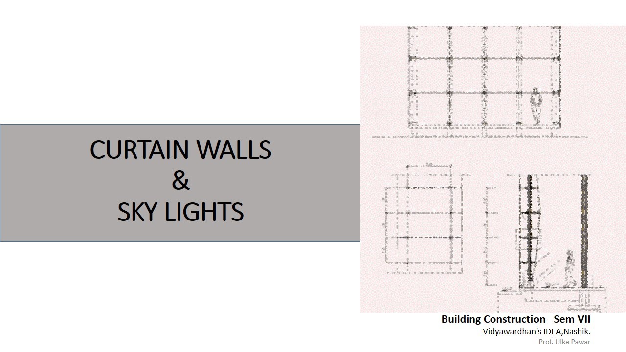 Curtain walls & Skylights