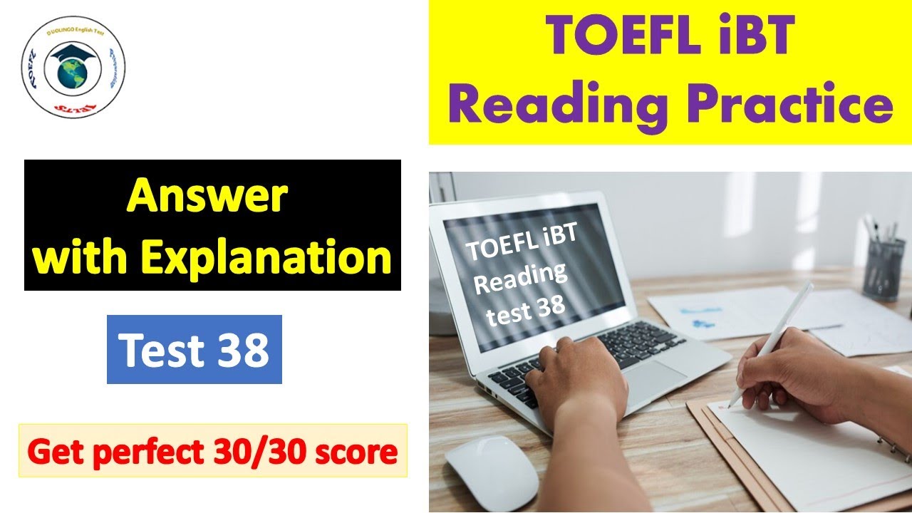 TOEFL Reading Practice - Answer with Explanation - Test #38