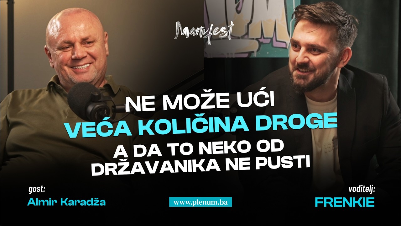 Almir Karadža: Ne može ući veća količina droge a da to neko od državnika ne pusti