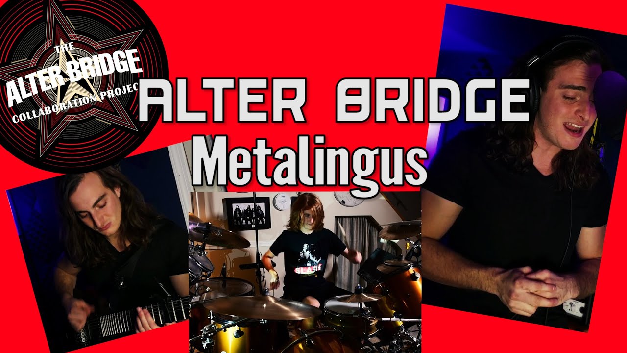 ALTER BRIDGE Metalingus International Cover Collab