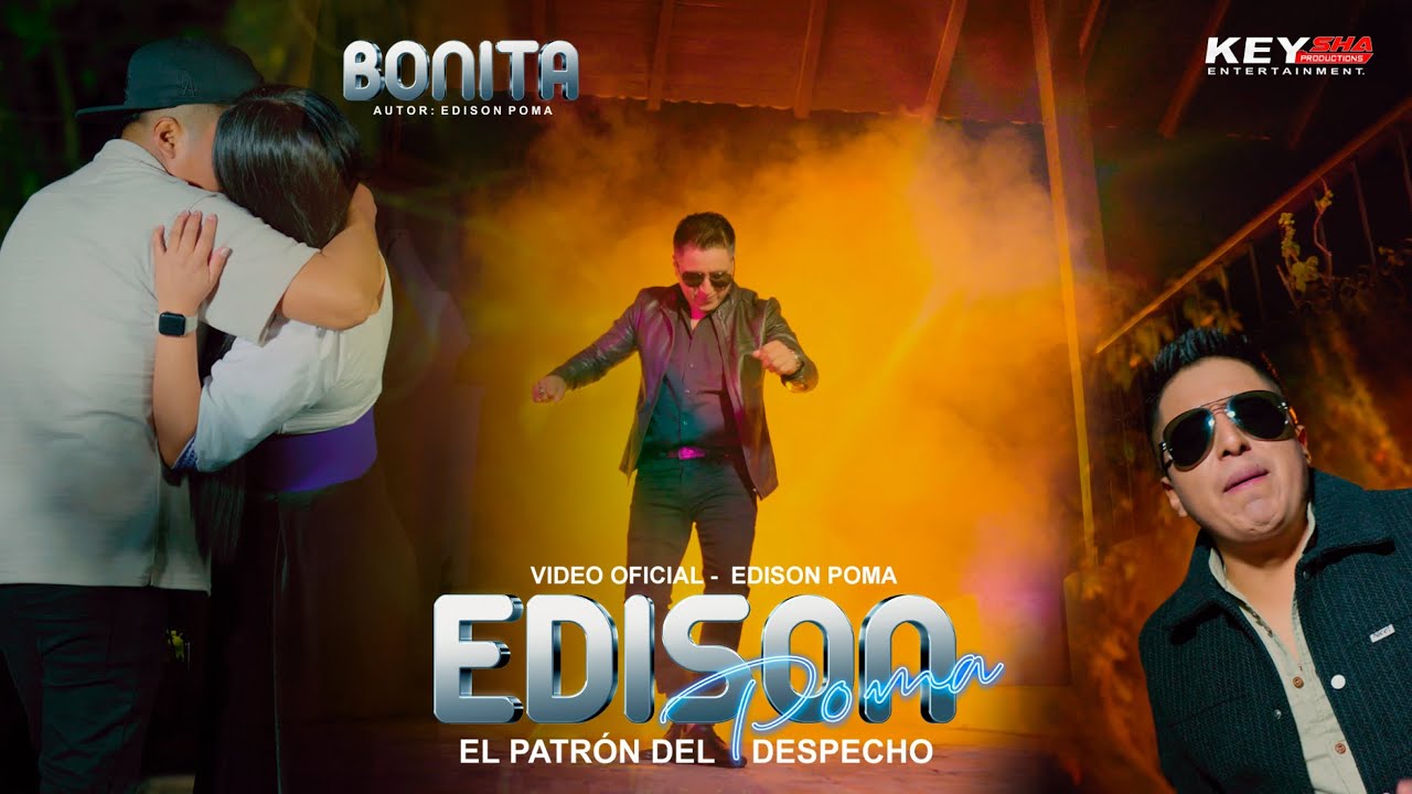 EDISON POMA (BONITA) VIDEO OFICIAL 2025
