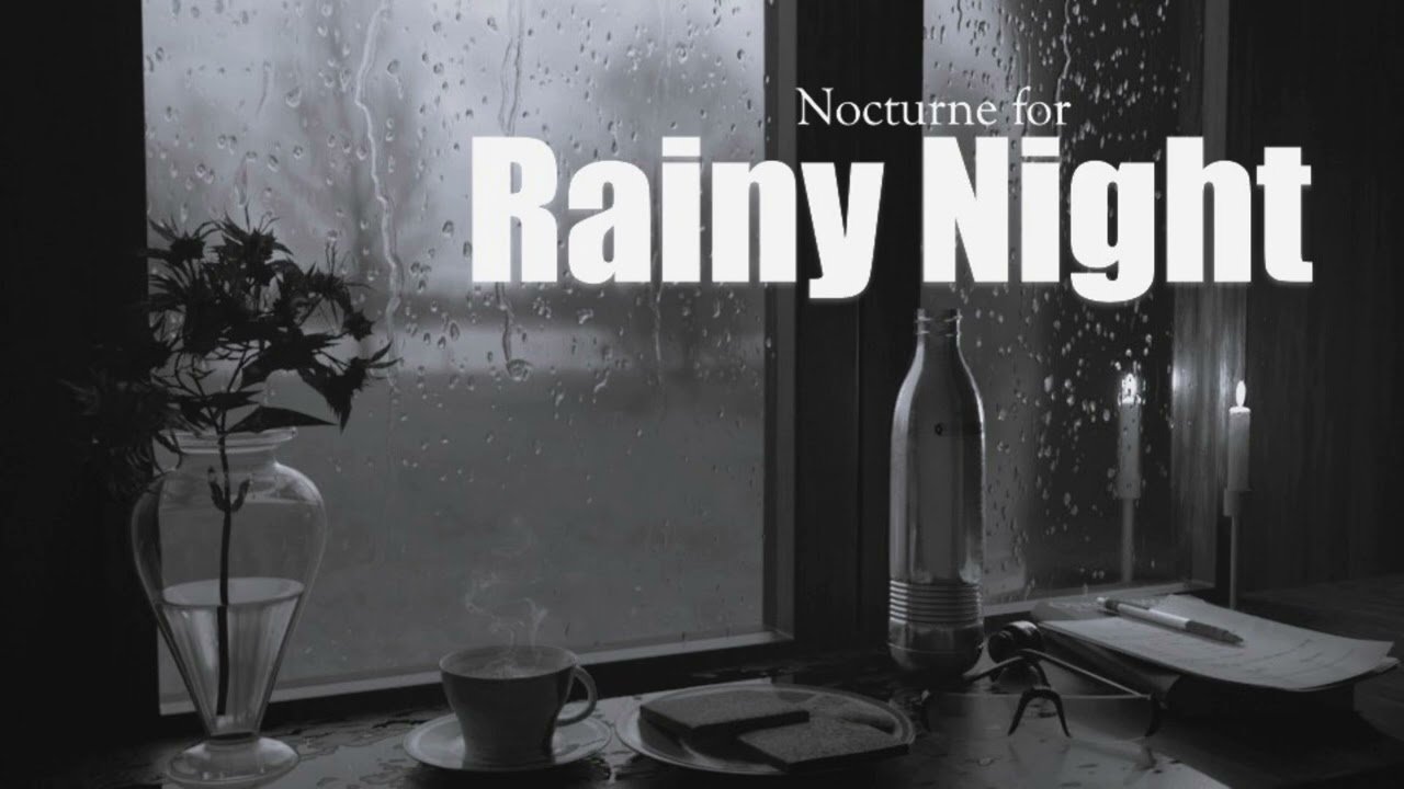 Nocturne for Rainy Night