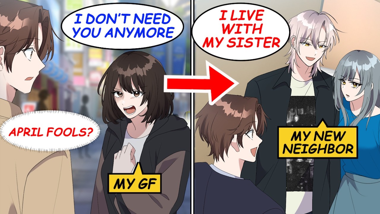 My girlfriend dumped me on April Fool's. I let her go. My new neighbor was my best friend!? [Manga]