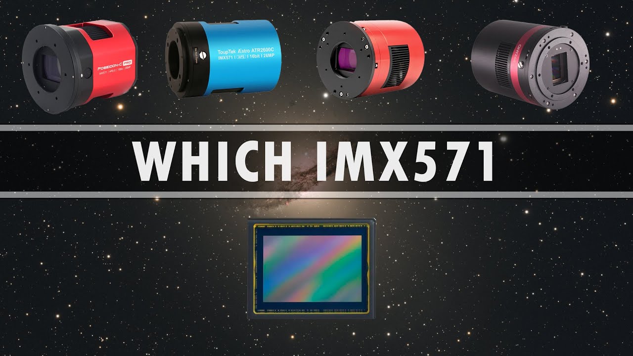 Choosing a APS-C IMX571 camera - Let me know your thoughts