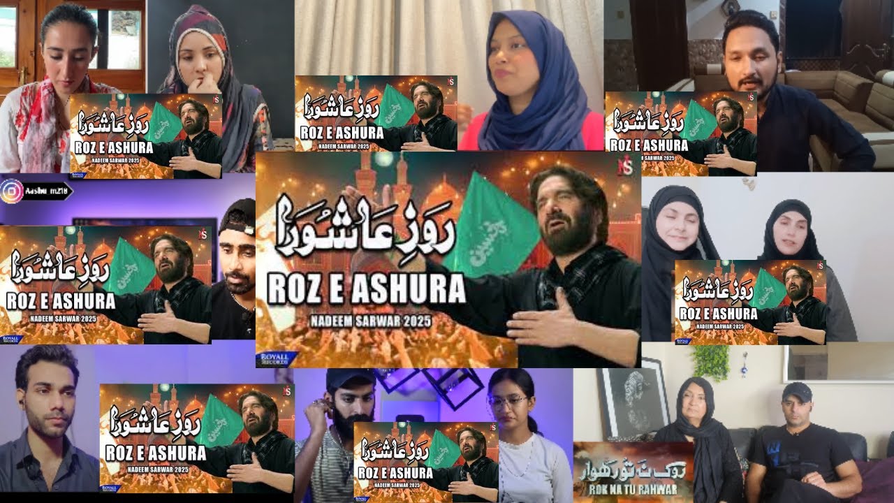 Reaction on Roz E Ashura | Nadeem Sarwar | Mix Reaction on Roz E Ashura | Reaction on Noha | Noha