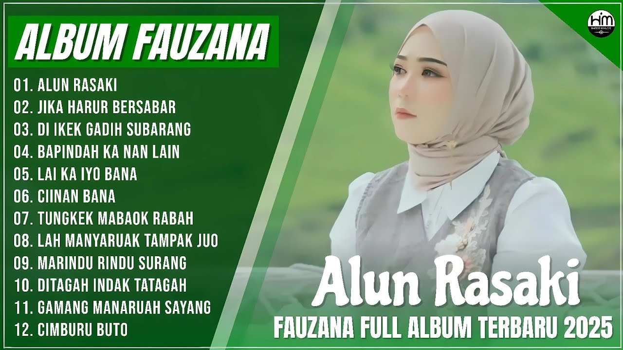 FAUZANA - LAGU MINANG TERBARU FULL ALBUM TERPOPULER 2025 - ALUN RASAKI - JIKA HARUS BERSABAR