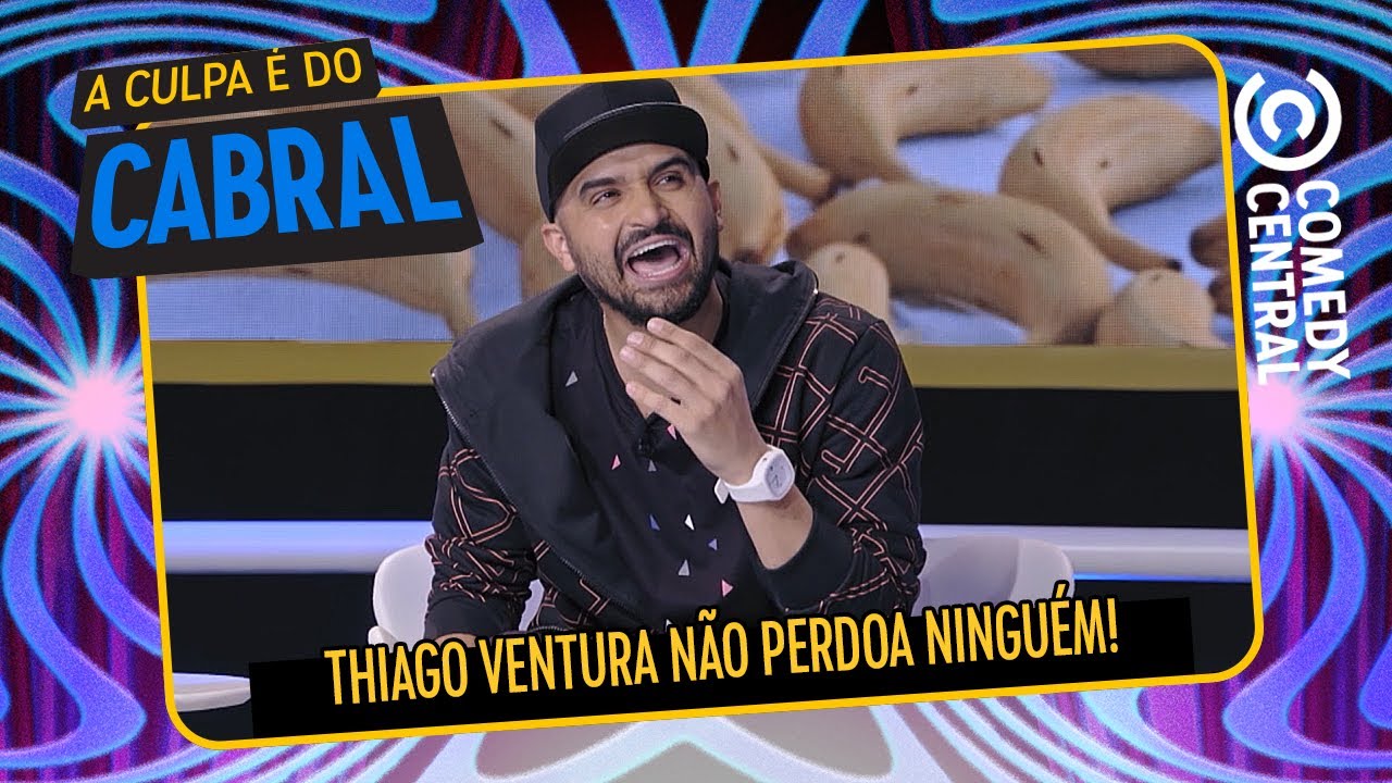Thiago Ventura não tem PERDOADO NINGUÉM! | A Culpa É Do Cabral