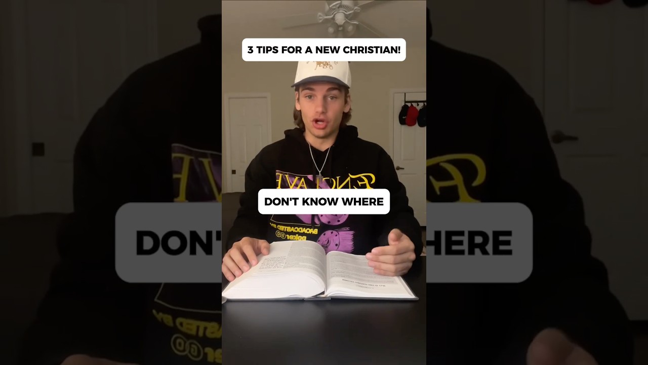 3 TIPS FOR NEW CHRISTIANS!