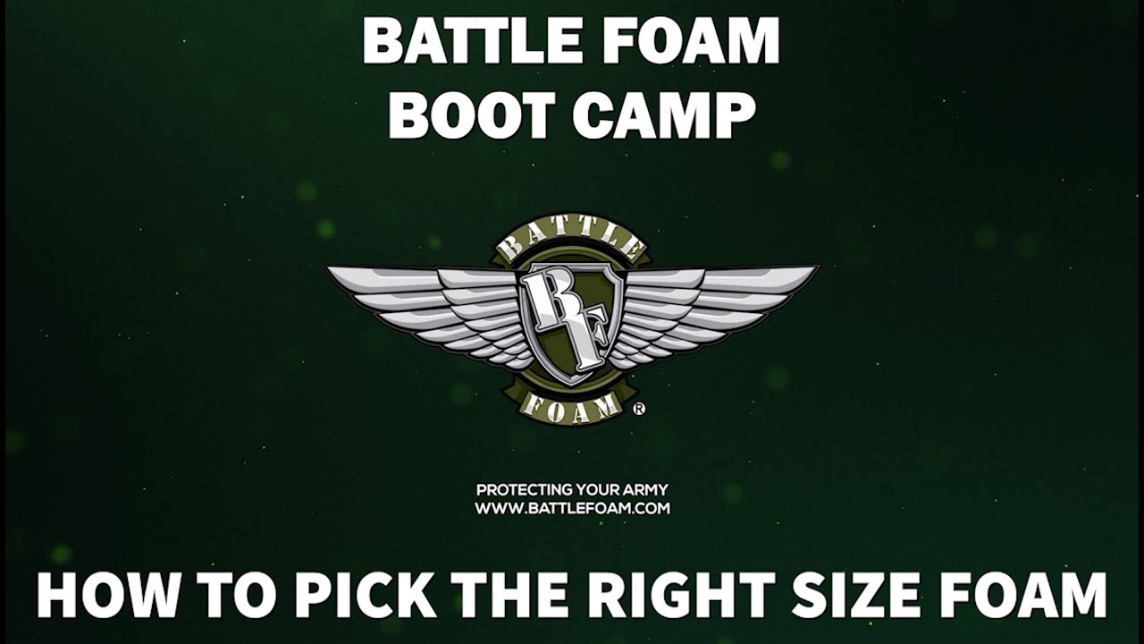 Battle Foam Boot Camp: How to Pick the Right Size Foam For Your Bag