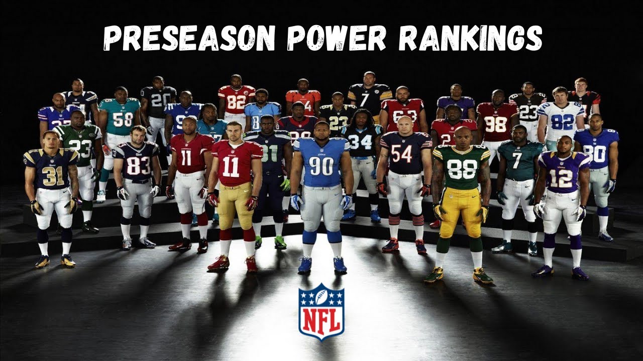 NFL PRESEASON POWER RANKINGS 2021