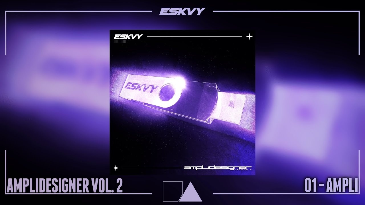 ESKVY - Ampli (Amplidesigner Vol. 2)