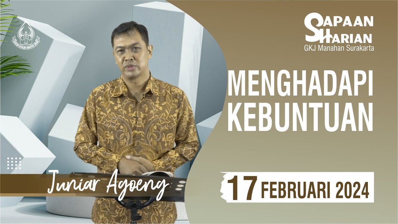 Sapaan Harian GKJ Manahan Surakarta [Feb 17, 2024] - "Menghadapi Kebuntuan"
