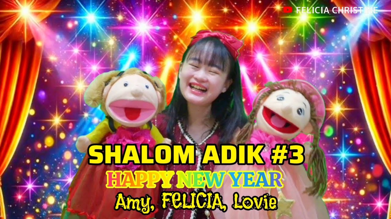 SHALOM ADIK #3 (FELICIA CHRISTINE, AMY, LOVIE) ONLY JESUS IS MY LORD 