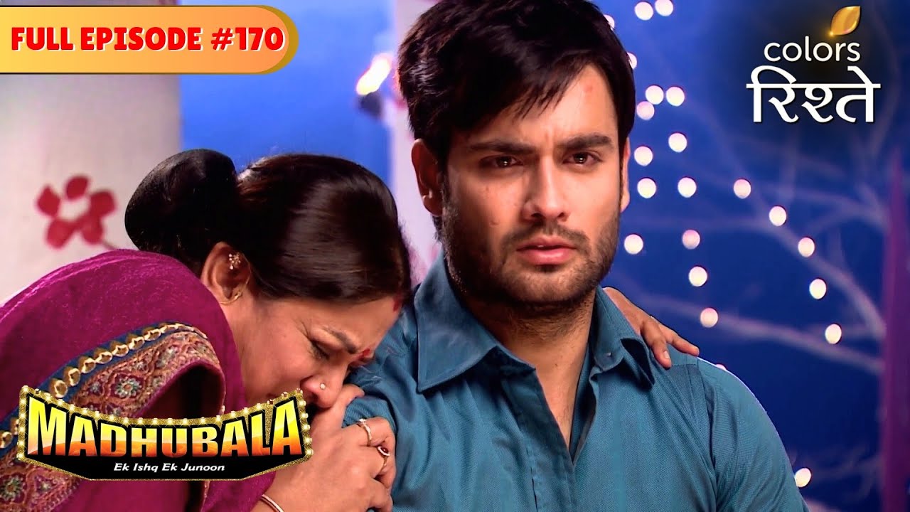 RK and Radha resolve their issues | madhubala – Ek Ishq Ek Junoon | Full Episode 170