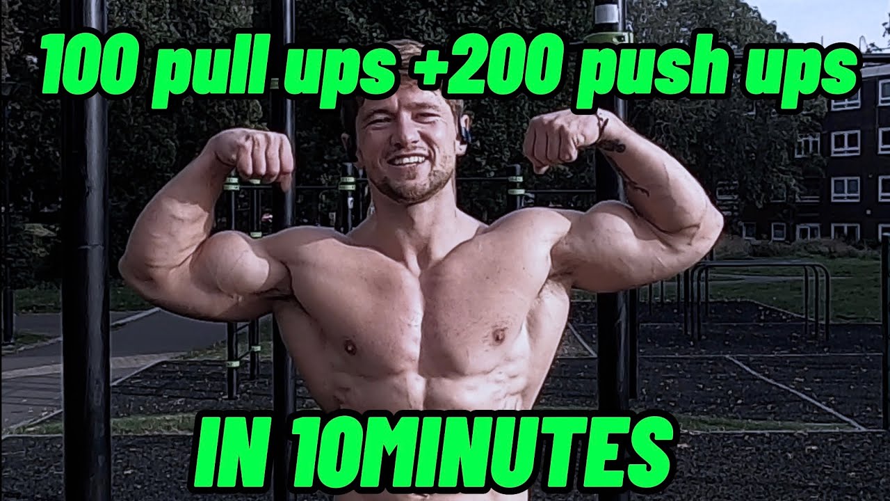 100 PULL USP + 200 PUSH UPS IN 10MIN