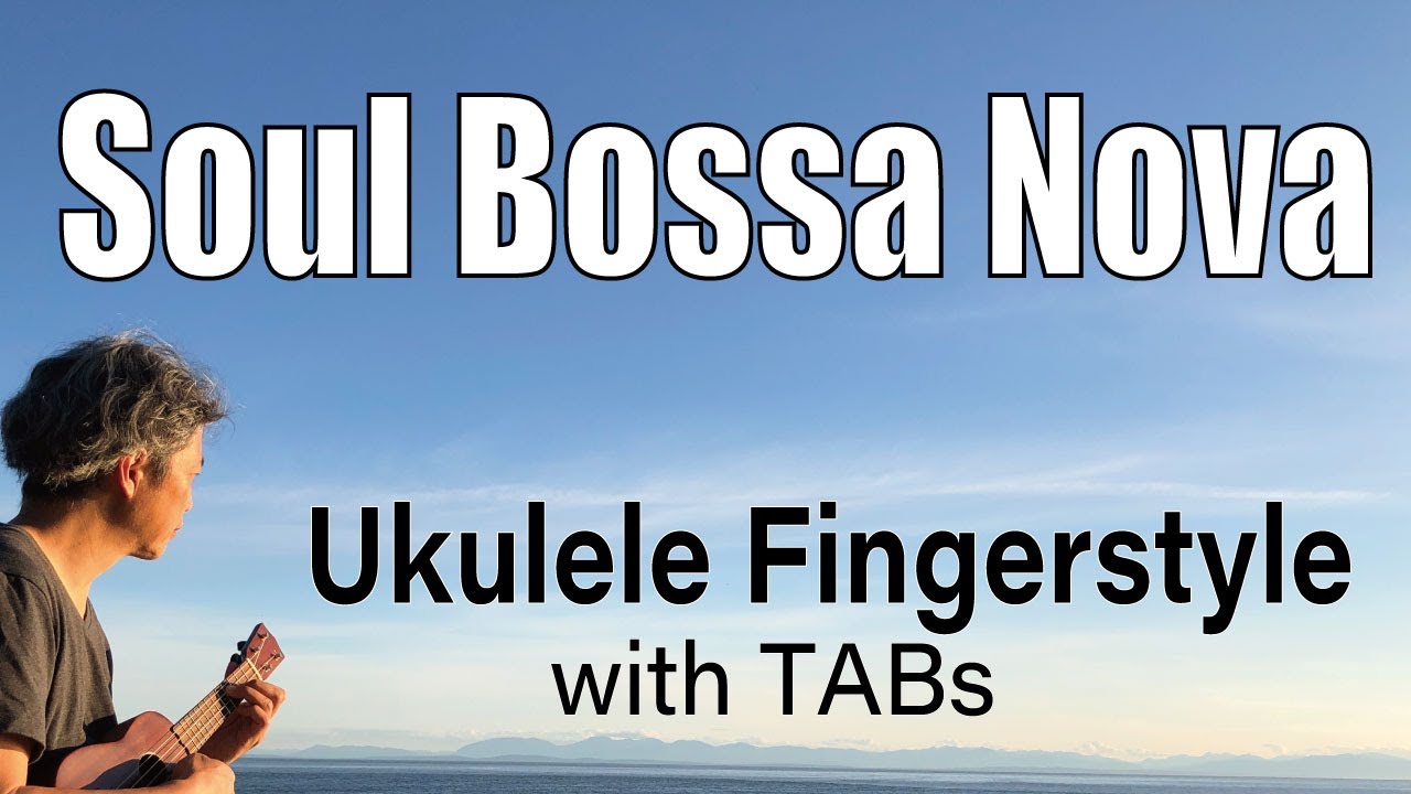 Soul Bossa Nova (Quincy Jones) [Ukulele Fingerstyle] Play-Along with TABs