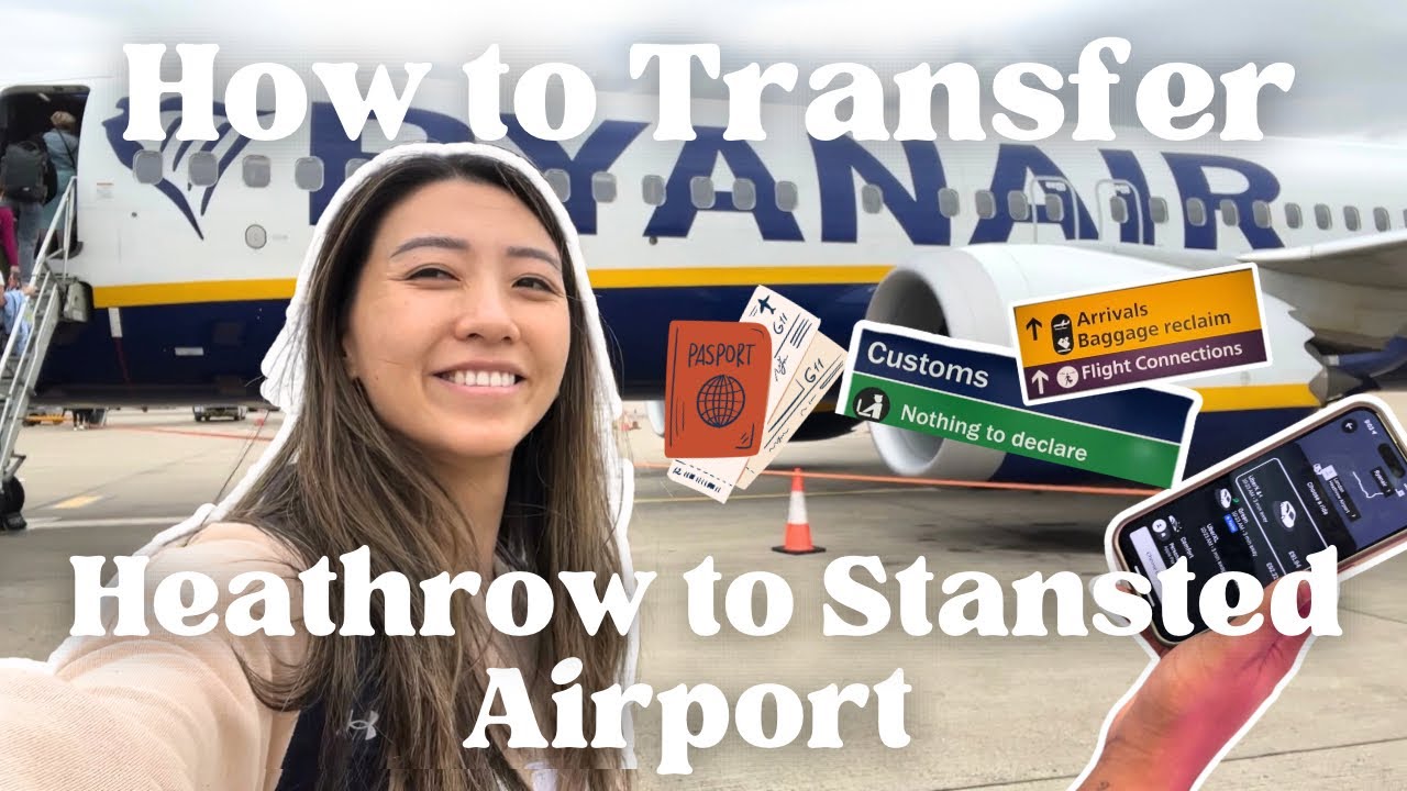 How to Transfer from London Heathrow to Stansted Airport for Cheaper Flights: Travel Hack and Tips