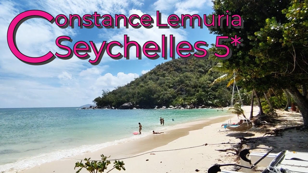 Constance Lemuria 5*: Роскошь и Рай на острове Праслин, Сейшелы