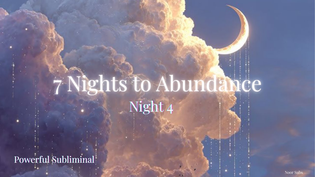 7 Nights to Abundance 🌙  Night 4 | Releasing Blocks & Resistance | Subliminal