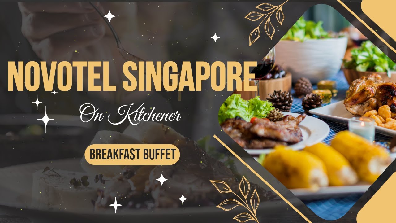 UNLIMITED Breakfast in Singapore?! | Novotel Singapore On Kitchener | Vlog-40 | Episode-7