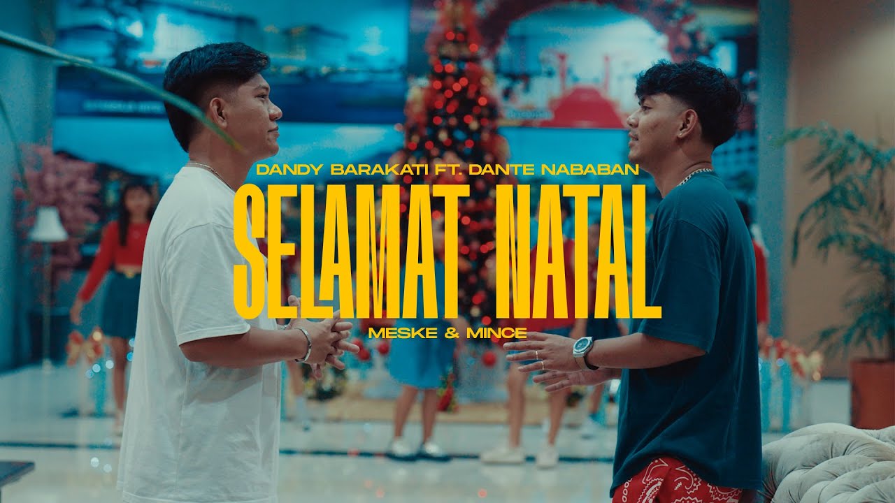 SELAMAT NATAL - Dandy Barakati Ft Meske & Mince, Dante Nababan ( OMV )