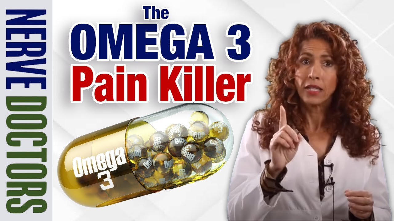 RESEARCH shows Omega 3s can decrease nerve pain & symptoms- The Nerve Doctors