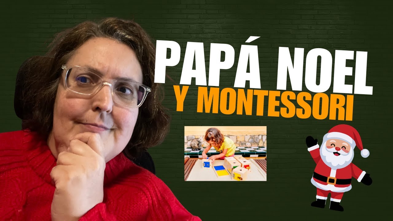 🎅🏻 Papá Noel en Montessori: Un tema polémico explicado con claridad