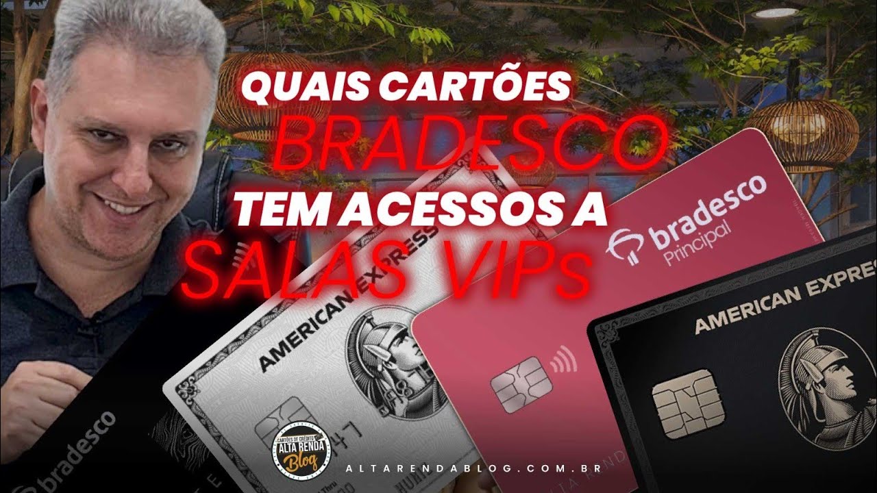 💳SOBROU ESTES CART&Otilde;ES COM ACESSOS EM SALAS VIP PELOS CART&Otilde;ES DO BANCO BRADESCO, VALE A PENA MANTER?