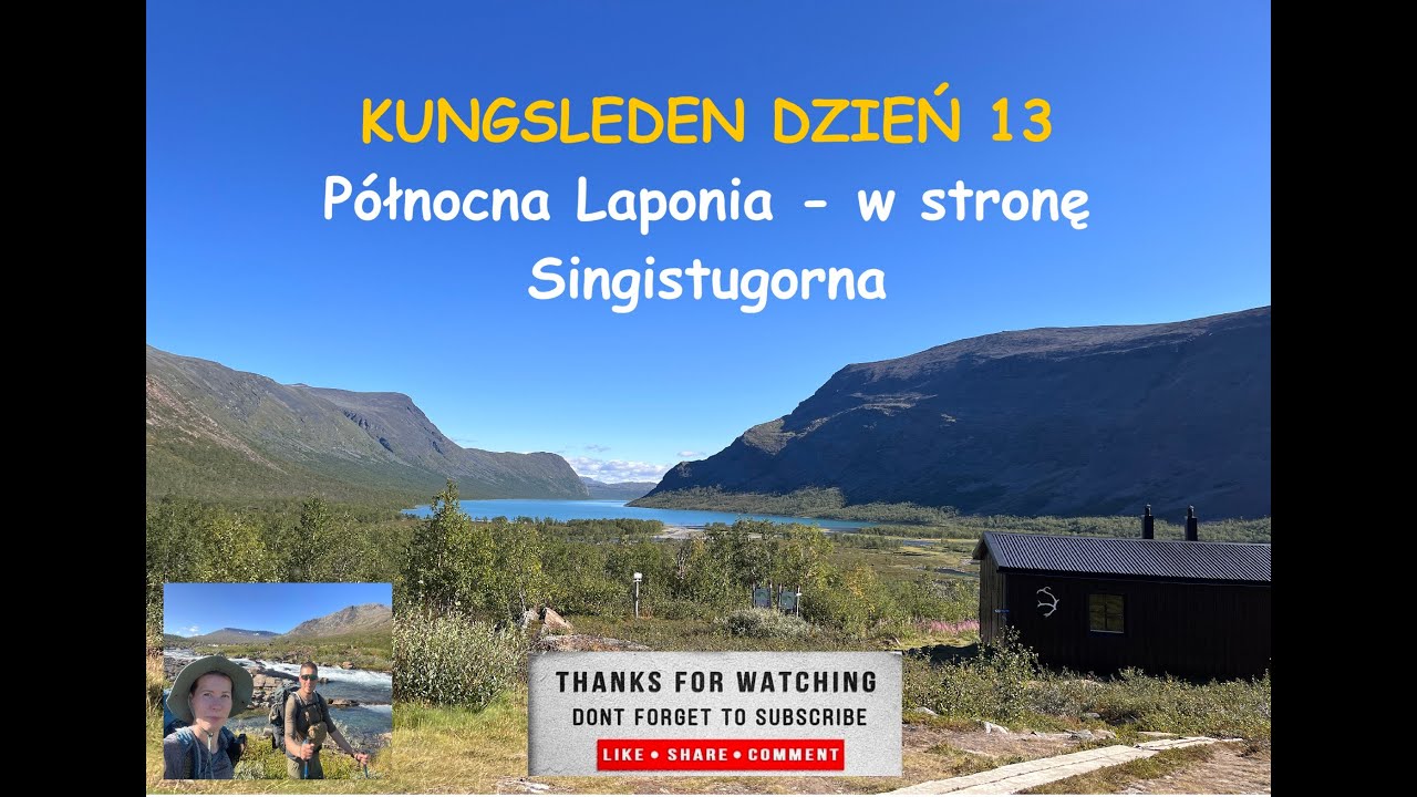 Kungsleden dzień #13: Północna Laponia - w stronę Singistugorna