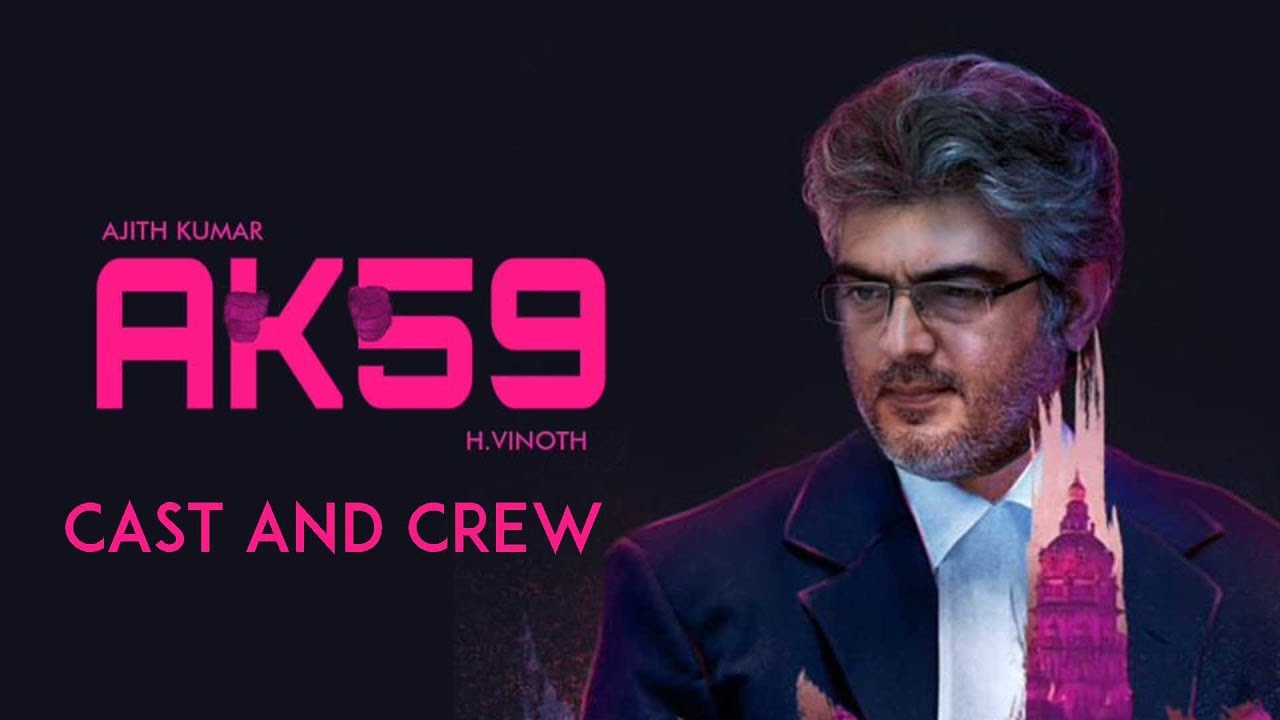 AK59 Cast and Crew - Pink Tamil Remake